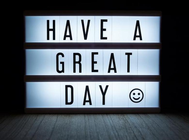 A light box with the words "Have A Great Day"